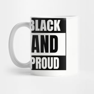 Black and Proud, African American, Black History, Black Lives Matter Mug